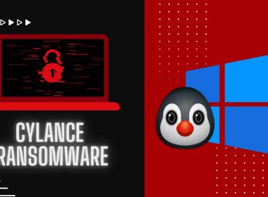 New Cylance Ransomware Targets Linux and Windows, Warn Researchers