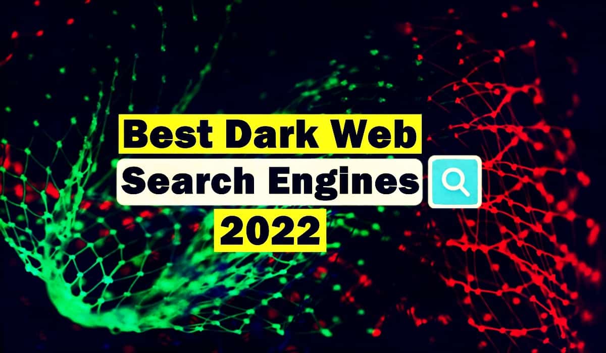 8 Online Best Dark Web Search Engines for Tor Browser (2022)